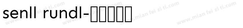 senll rundl字体转换